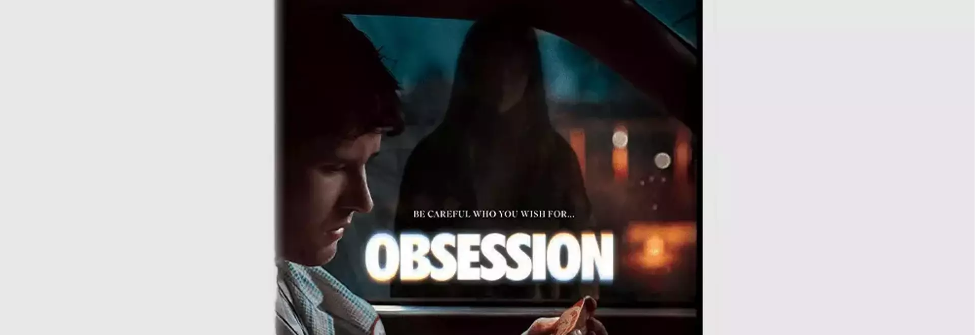 Thriller 'Obsession' Set for 4K Blu-ray and DVD Release