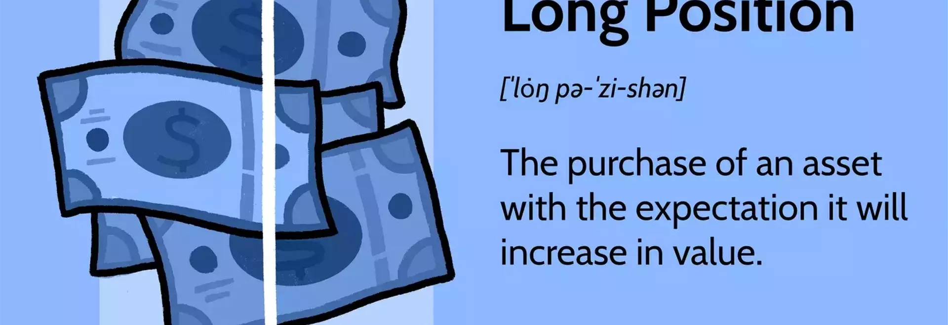 Understanding Long Positions in Financial Markets