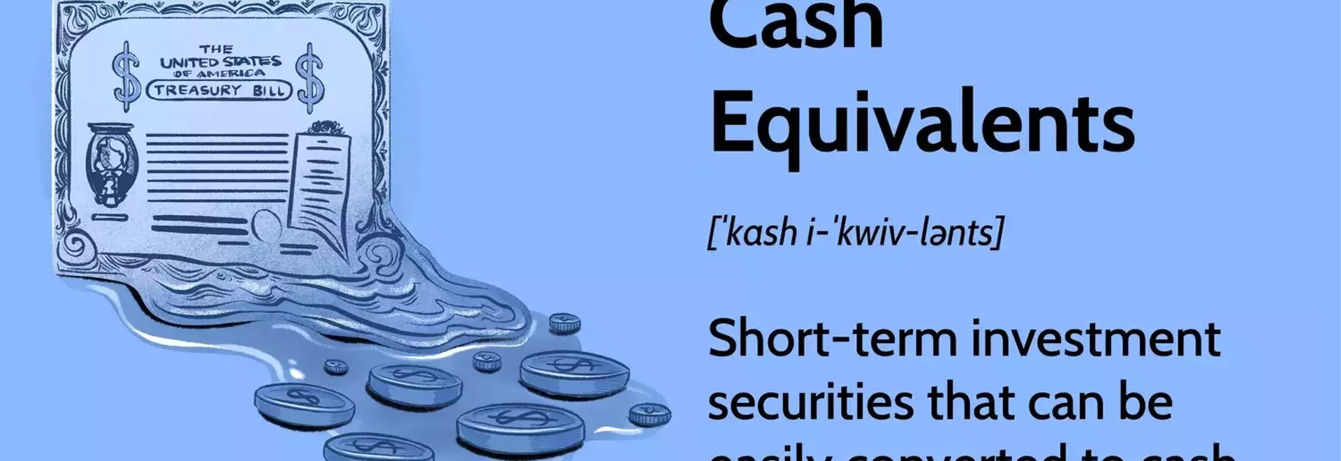Understanding Cash Equivalents: Types, Uses, and Benefits in Financial Management