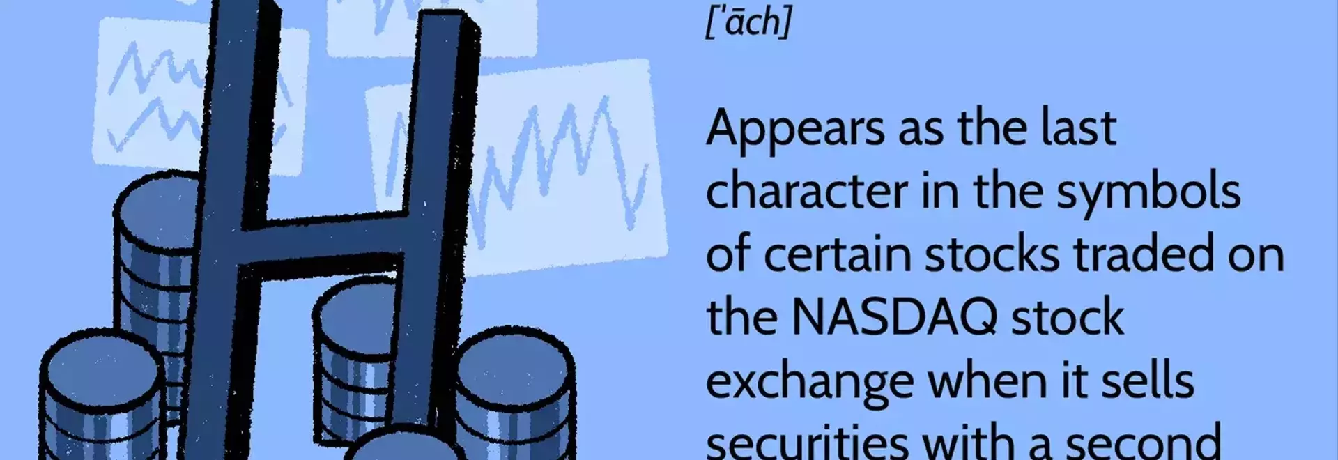 NASDAQ Identifier 'H' and Market Structure