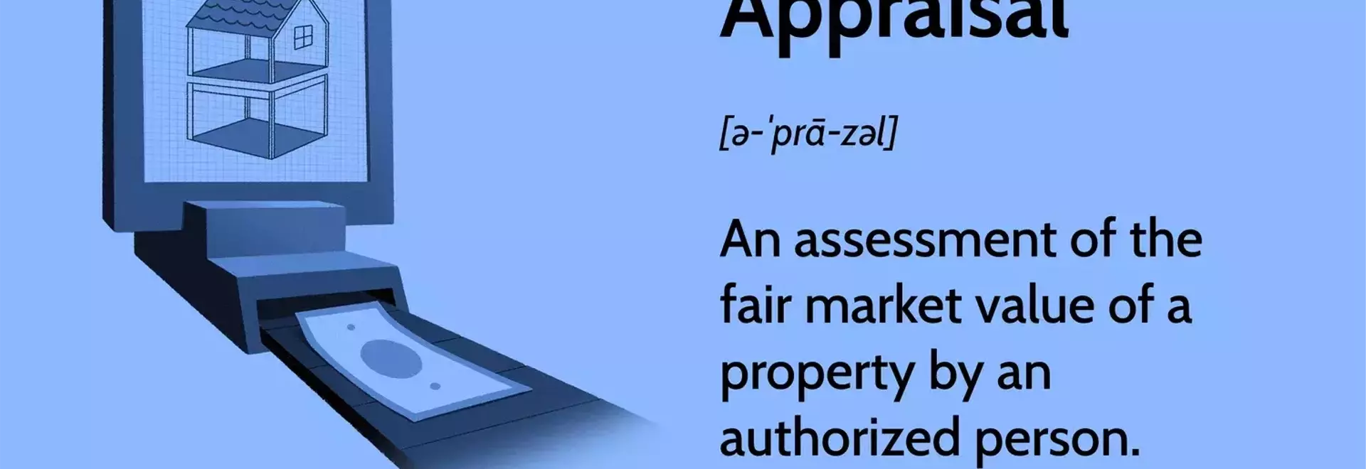 Understanding Appraisals: Valuing Assets for Financial Decisions