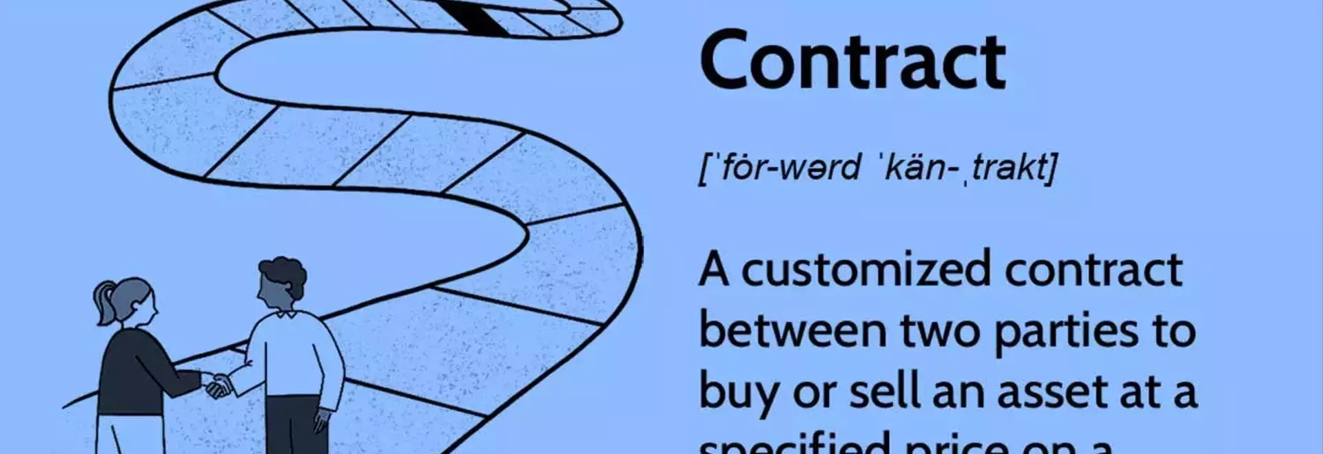 Understanding Forward Contracts: A Comprehensive Guide