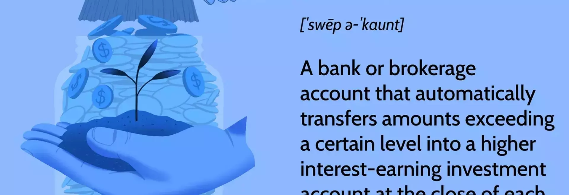 Optimizing Financial Returns: Understanding Sweep Accounts