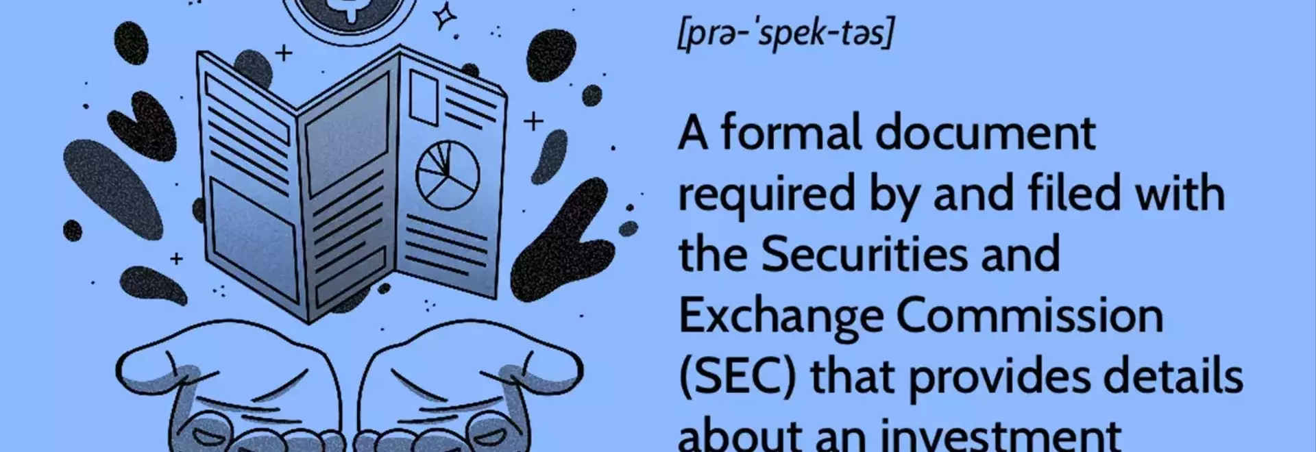 Understanding the Prospectus: A Guide for Investors