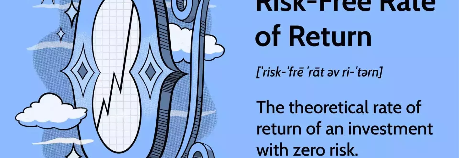 Understanding the Risk-Free Rate: A Cornerstone of Financial Analysis