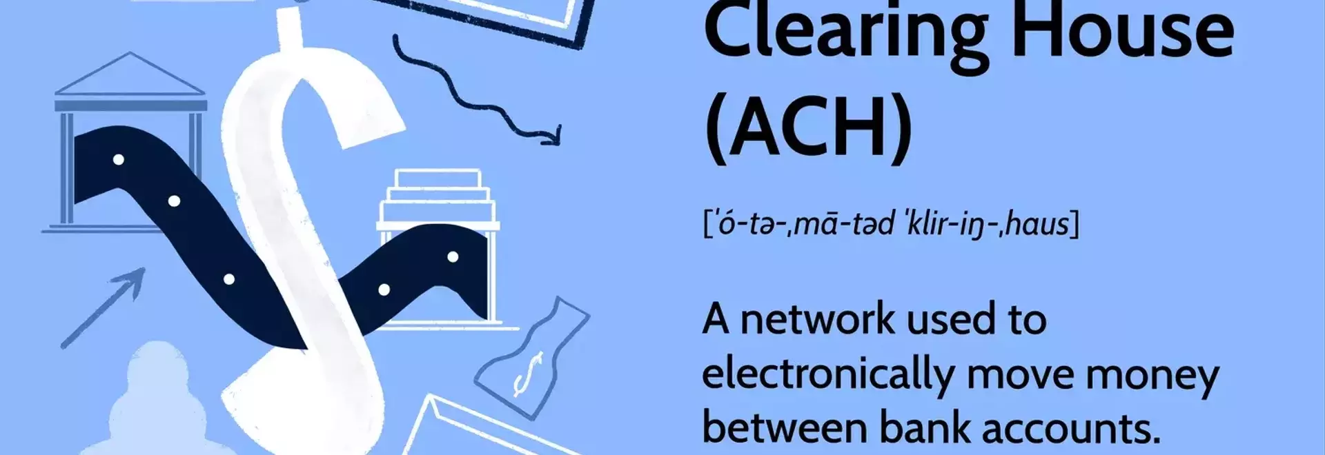 Understanding the Automated Clearing House (ACH) Network