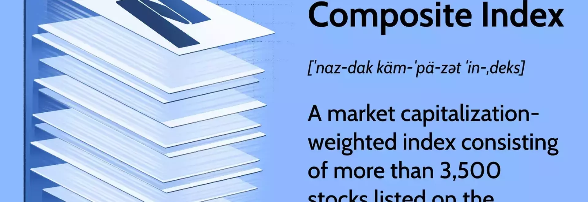 Understanding the Nasdaq Composite Index: A Deep Dive into Technology-Driven Market Dynamics