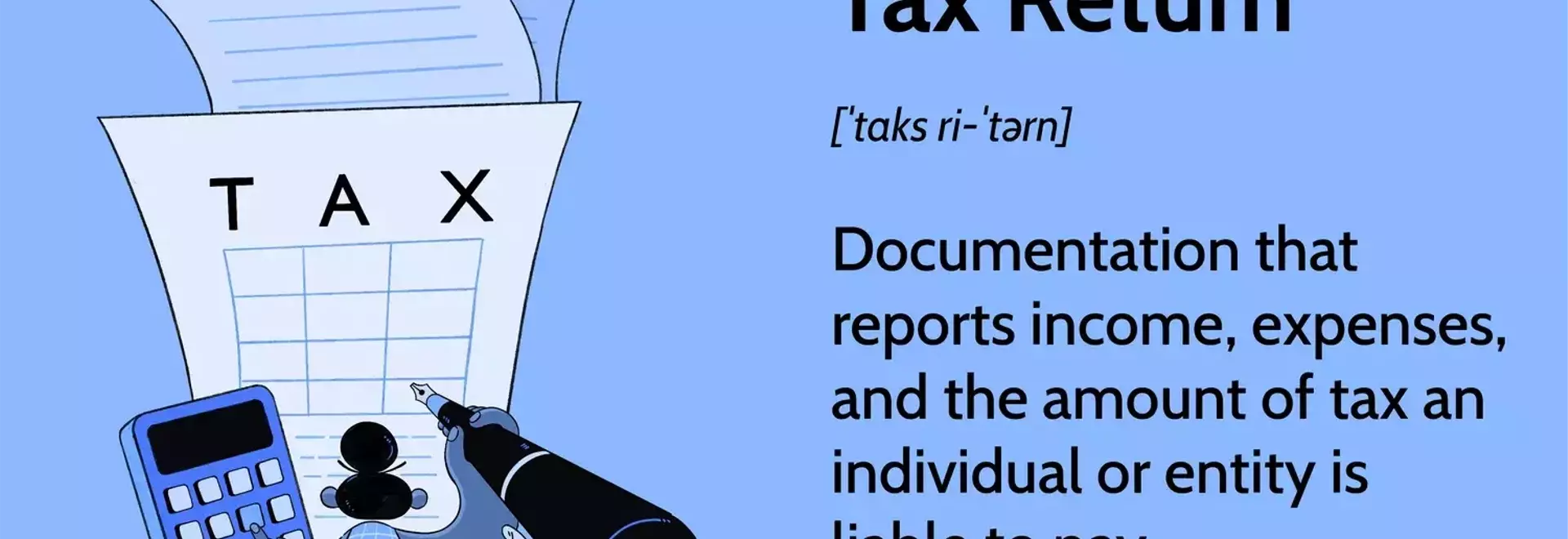 Understanding Tax Returns: Filing, Sections, and Retention Guidelines