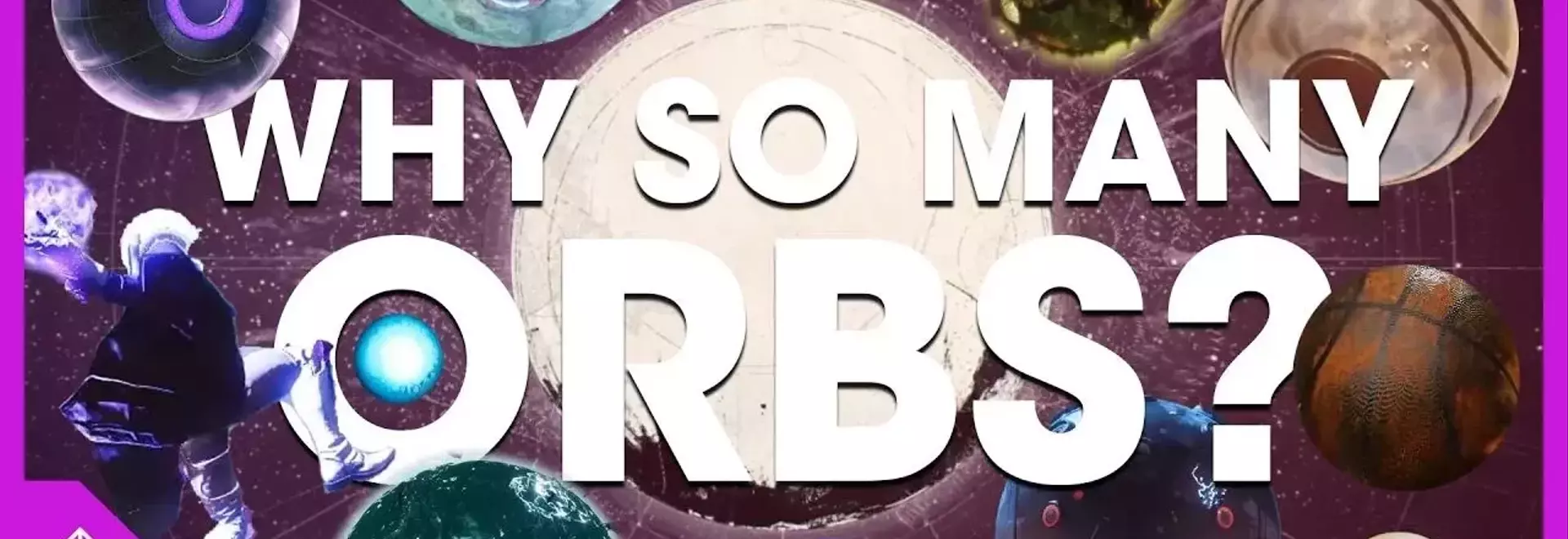The Enigma of Orbs in Destiny