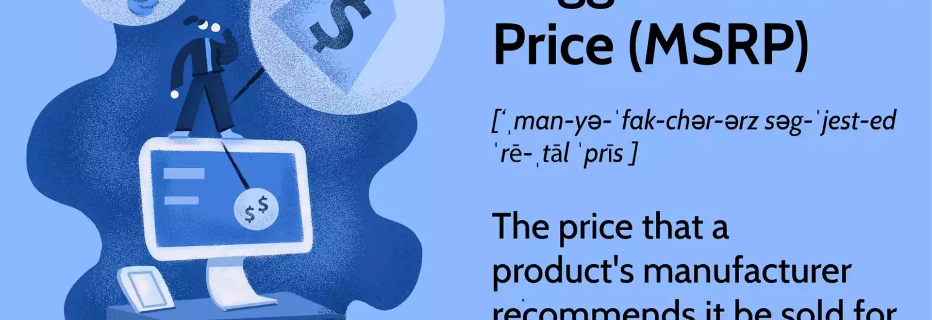 Understanding the Manufacturer's Suggested Retail Price (MSRP)