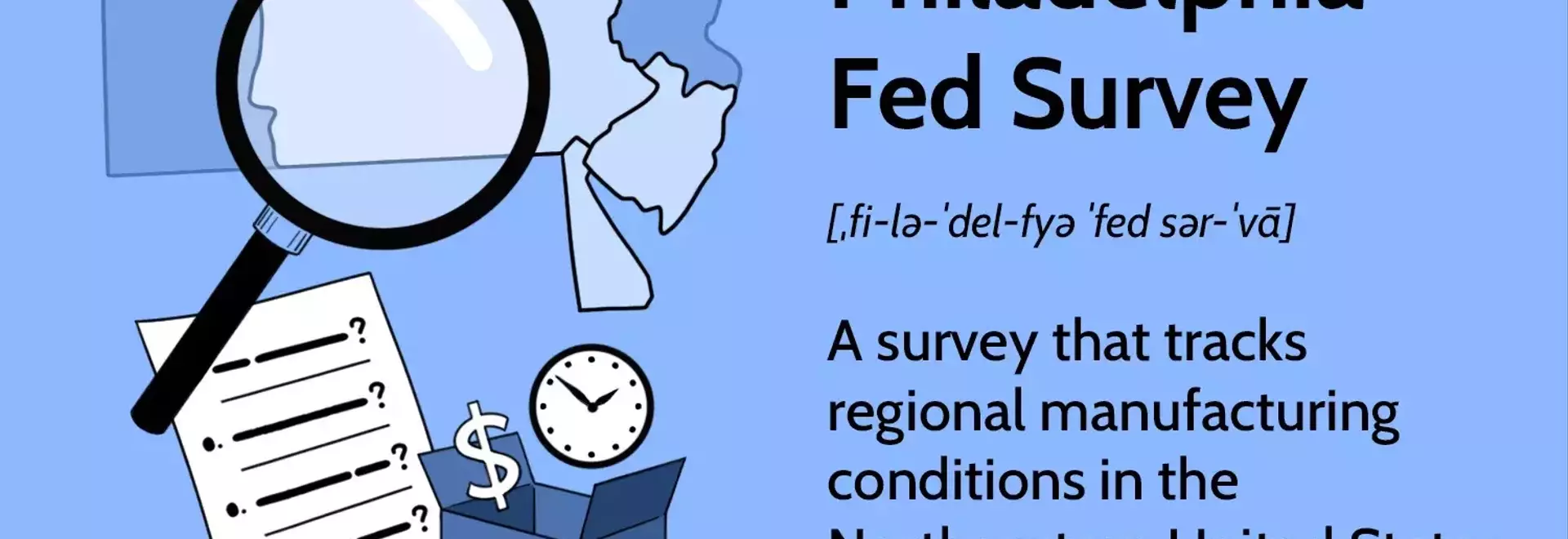 The Philadelphia Fed Survey: Gauging Regional Manufacturing Health