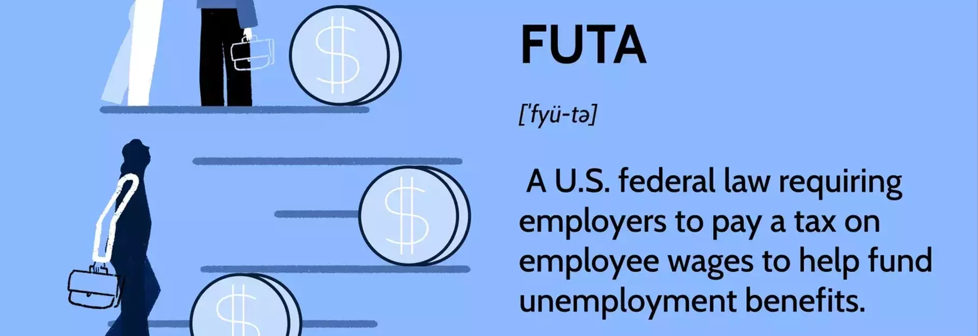 Understanding the Federal Unemployment Tax Act (FUTA)