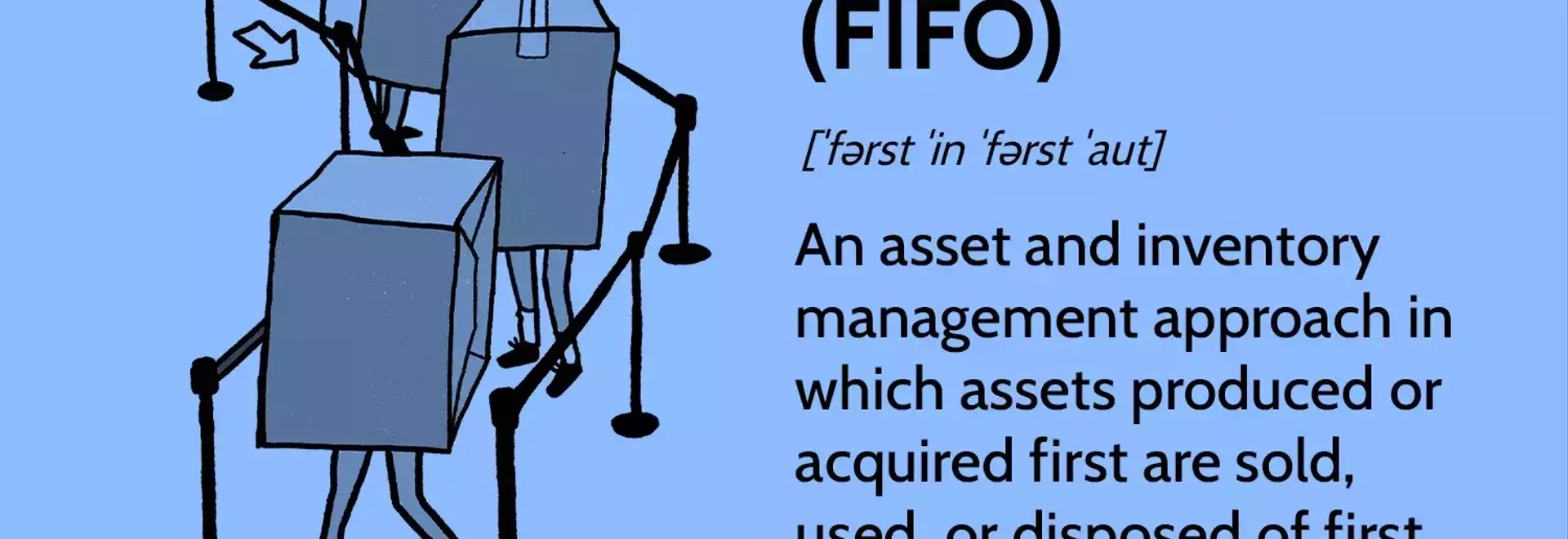 Understanding First-In, First-Out (FIFO) Inventory Valuation
