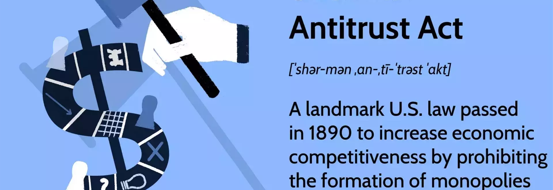 The Sherman Antitrust Act: Ensuring Market Fairness and Competition