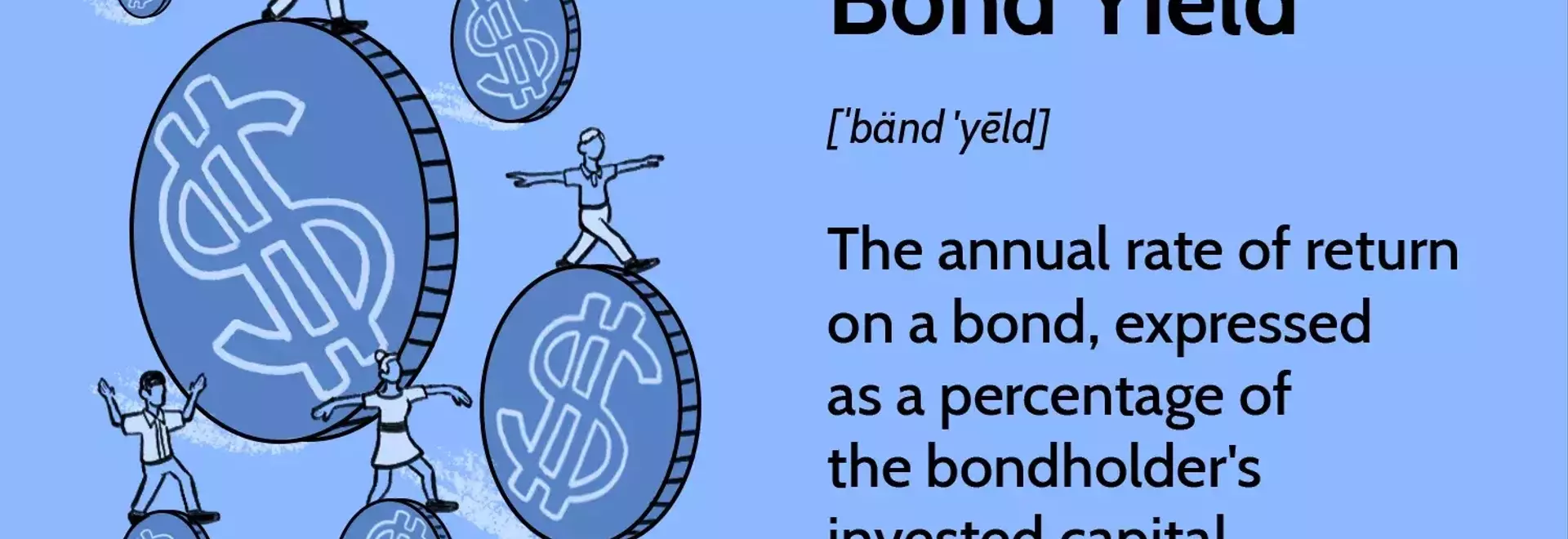 Understanding Bond Yields: A Comprehensive Guide