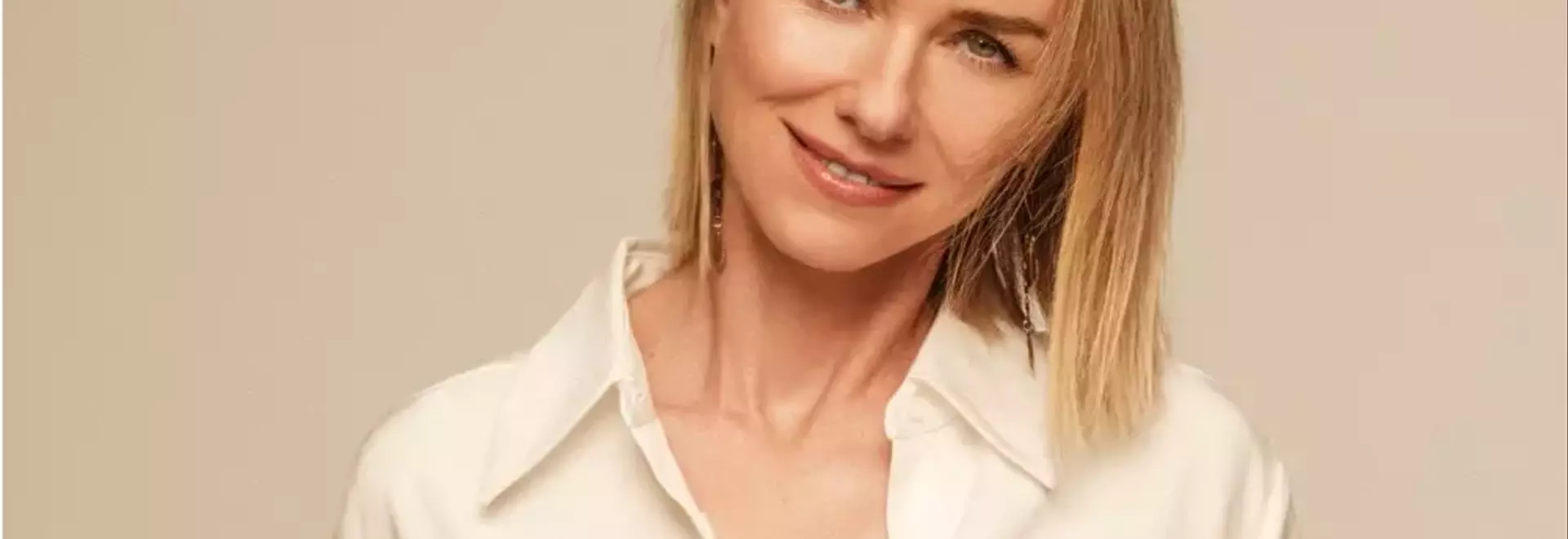 Naomi Watts Champions Evolving Industry Standards for Actresses Over 50