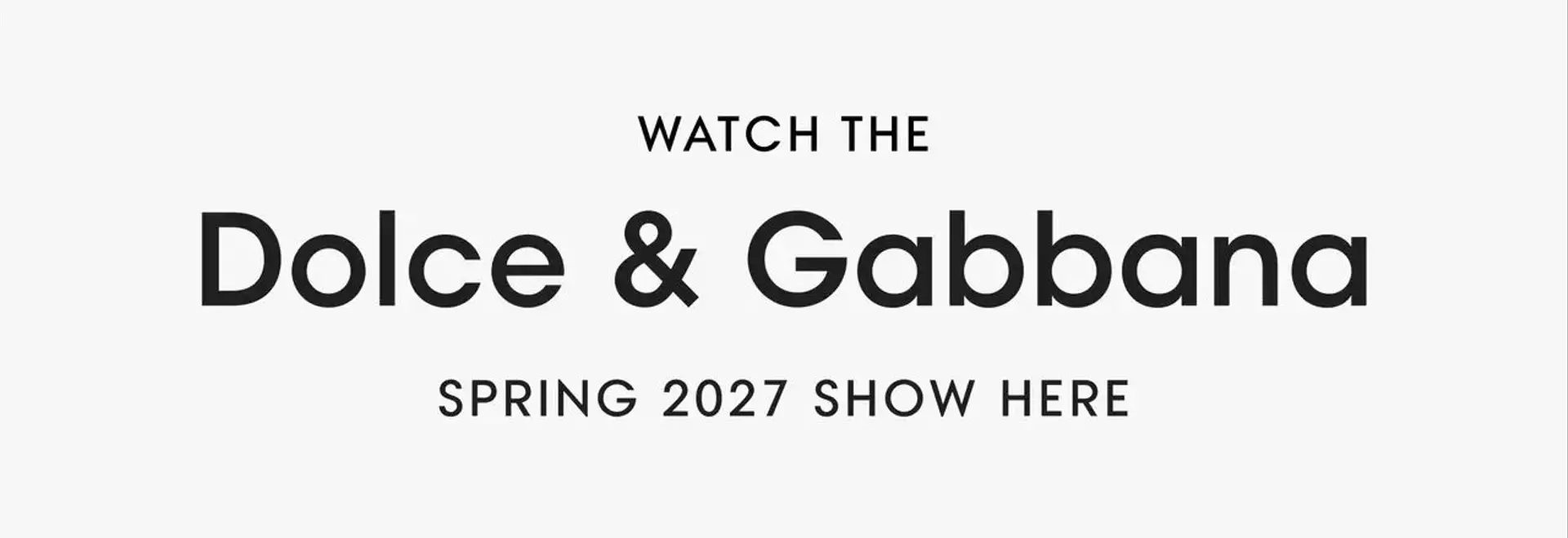 Dolce & Gabbana's Visionary Collections